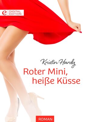 cover image of Roter Mini, heiße Küsse